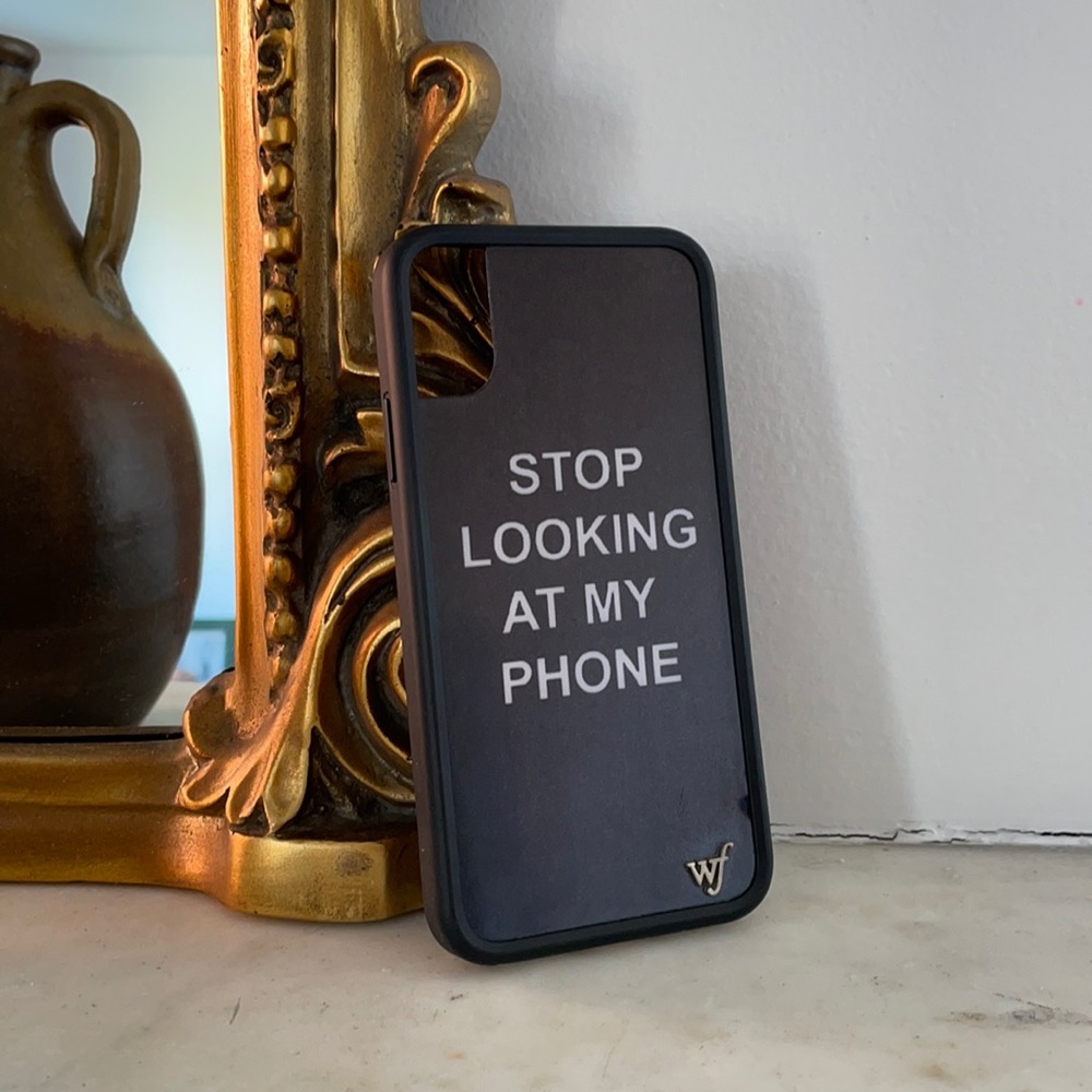 STOP LOOKING AT MY PHONE iPhone X Case